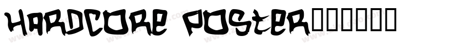 HARDCORE POSTER字体转换